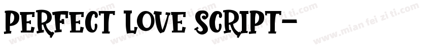 Perfect Love Script字体转换